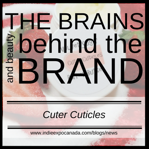 The Brains and Beauty Behind the Brand - Cuter Cuticles