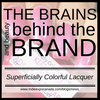 The Brains and Beauty Behind the Brand - Superficially Colorful Lacquer